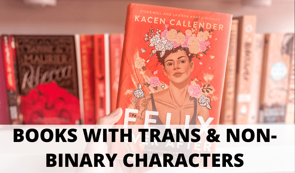 books with trans and non-binary characters